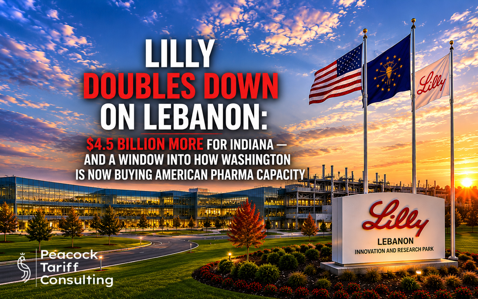 Lilly Doubles Down on Lebanon: $4.5 Billion More for Indiana