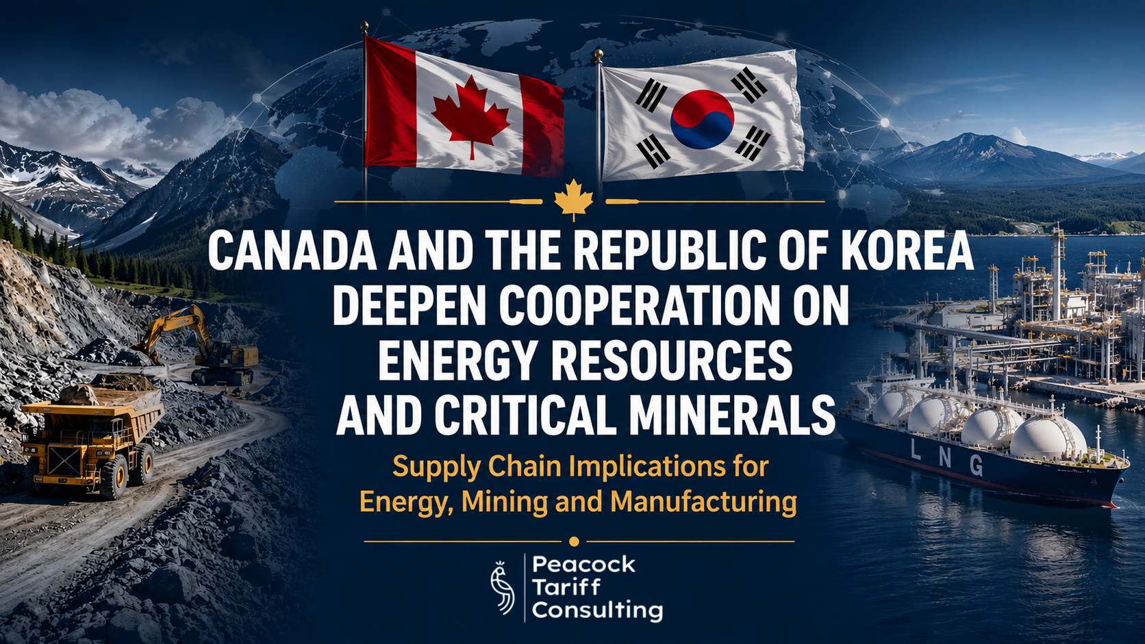 Reliable Partners in a Reshaped Market
Canada and the Republic of Korea Deepen Cooperation on Energy Resources and Critical Minerals